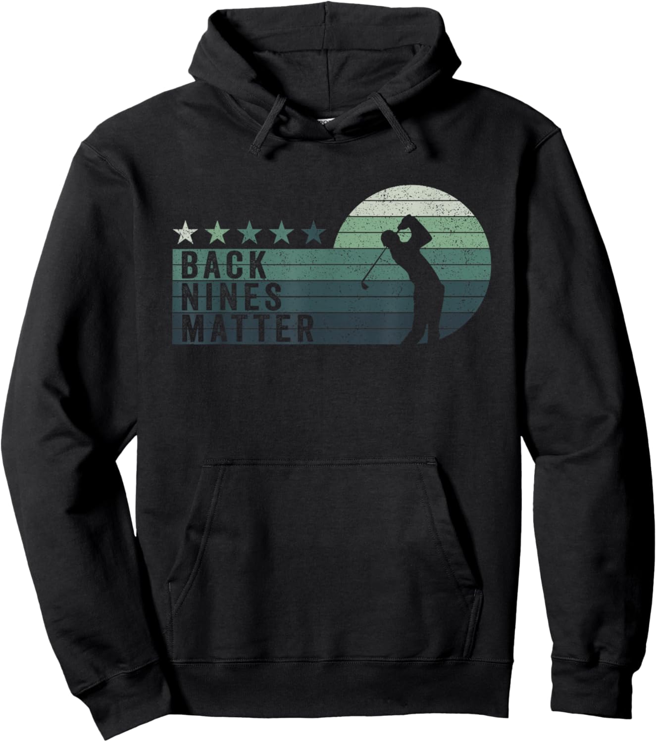 Retro Back Nines Matter Golfing Lover Golf Putt Hoodie - Hoodie | Black