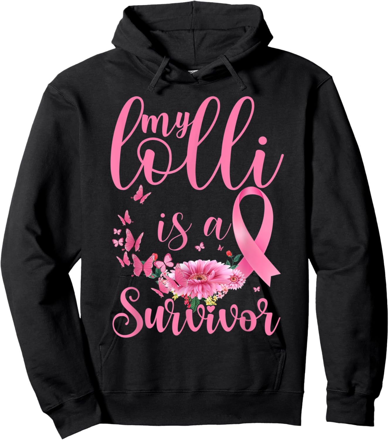 Breast Cancer Awareness Support Month My Lolli Is A Survivor Hoodie - Hoodie | Black