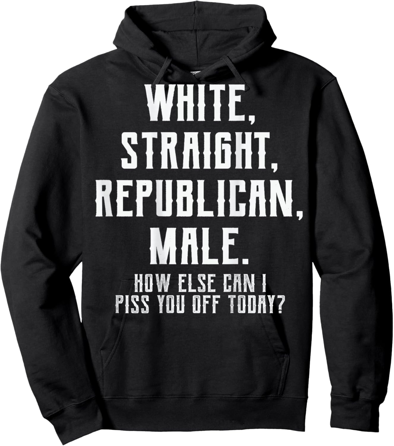 (ON Back) White Straight Republican Male Hoodie - Hoodie | Black