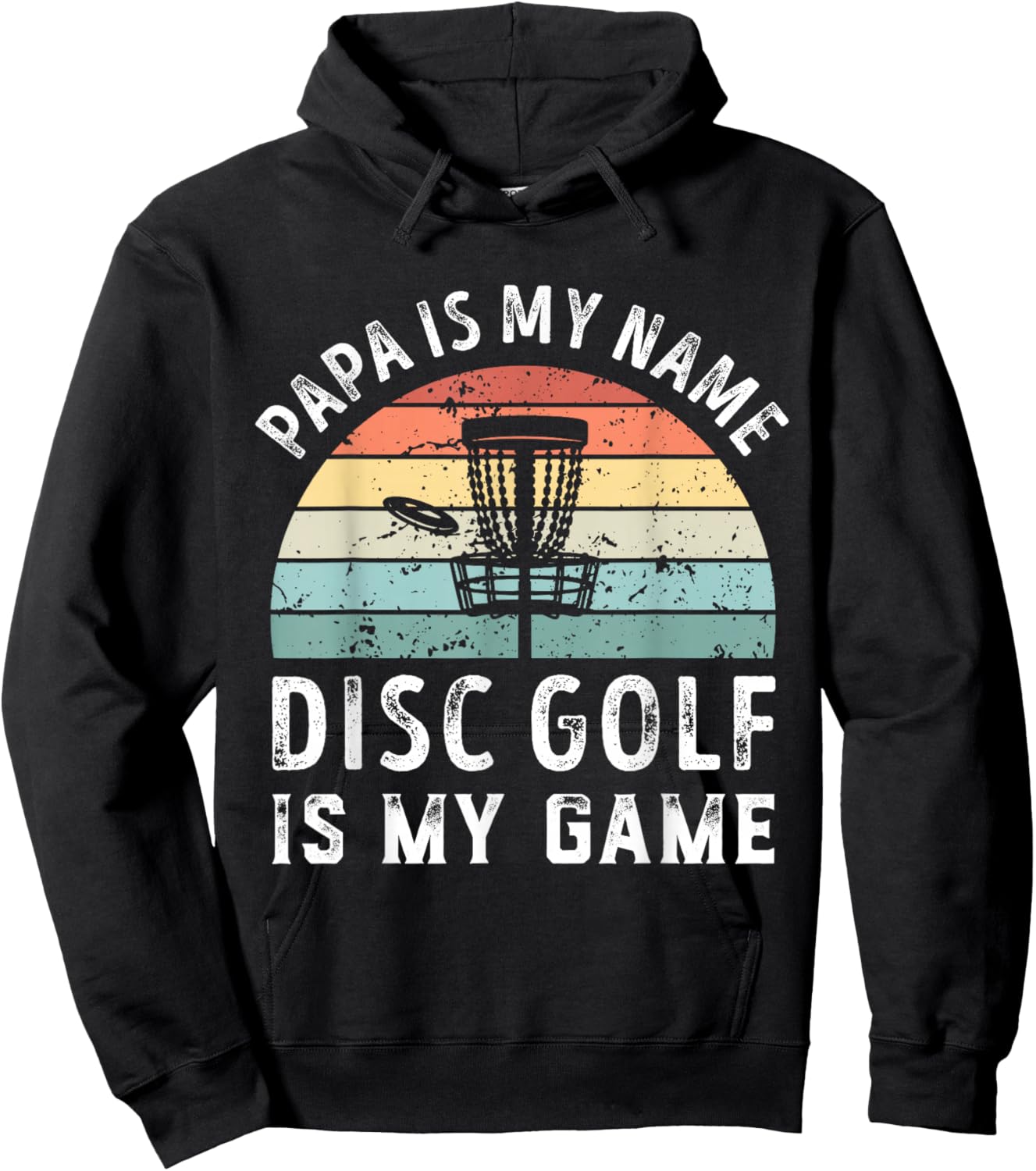 Funny Retro Papa Disc Golf is my Game Father's Day Dad Hoodie - Hoodie | Black
