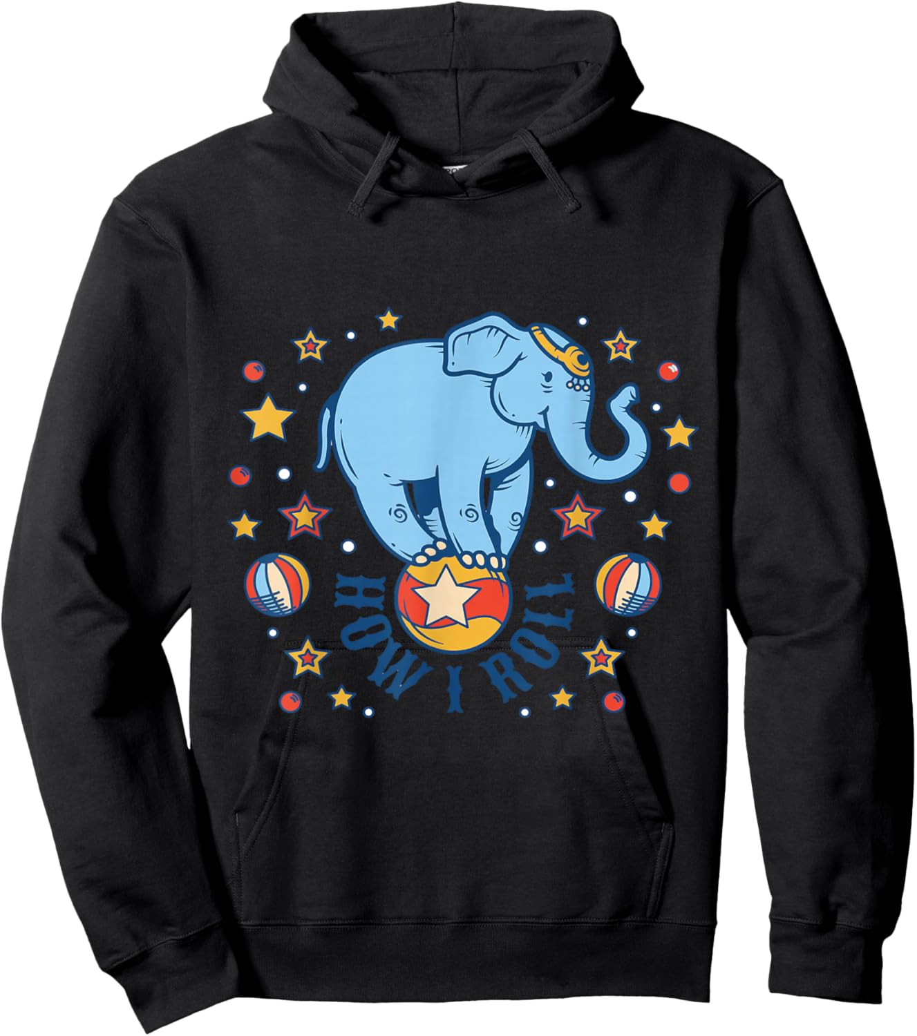Circus How I Roll Star Elephant Show Animal Performer Hoodie - Hoodie | Black