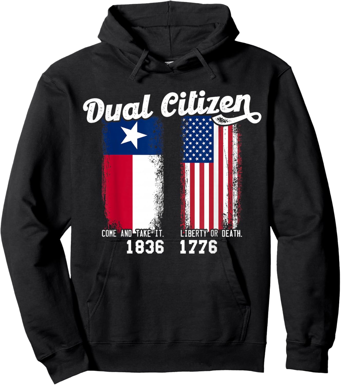 True Texan Dual Citizen Patriot Love Texas And America Hoodie - Hoodie | Black
