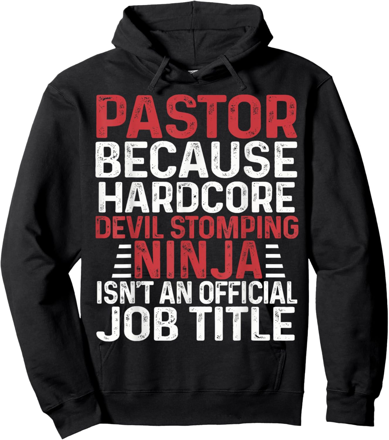 PASTOR Because Devil Stomping Ninja Isn't Job Title Hoodie - Hoodie | Black
