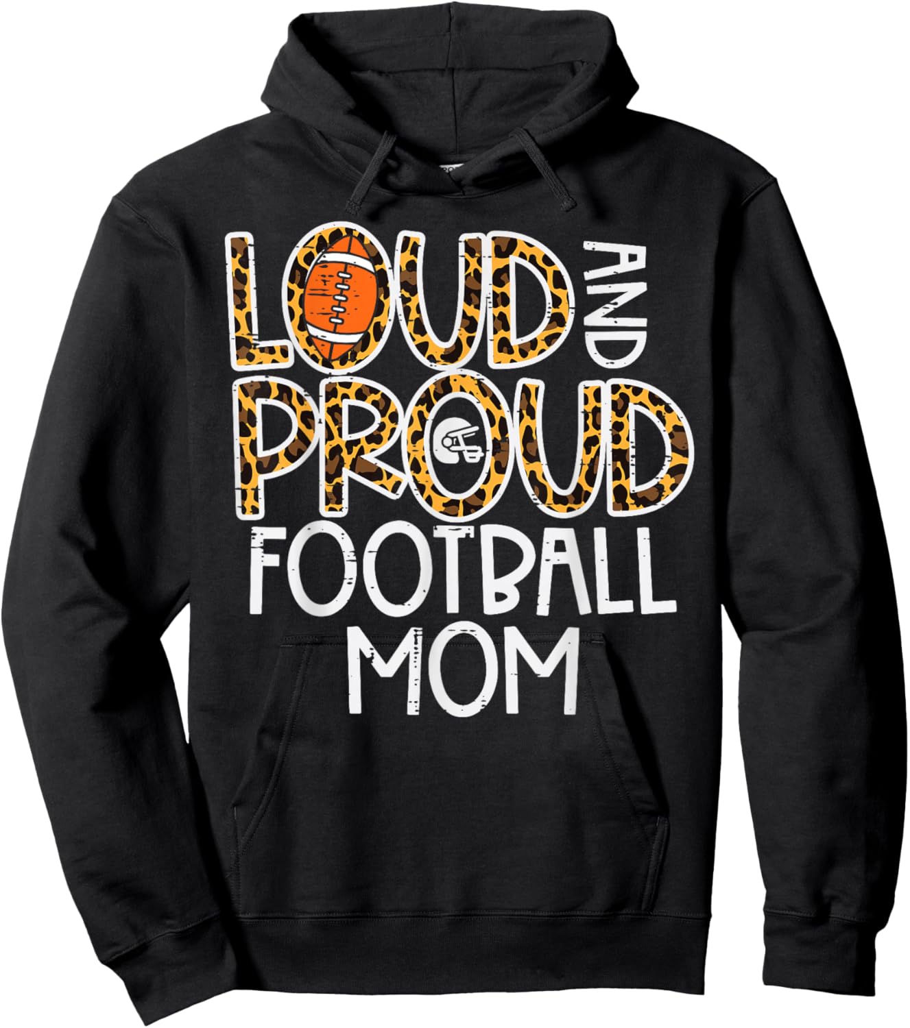 Leopard Loud & Proud American Football Mom Family Mama Mommy Hoodie - Hoodie | Black