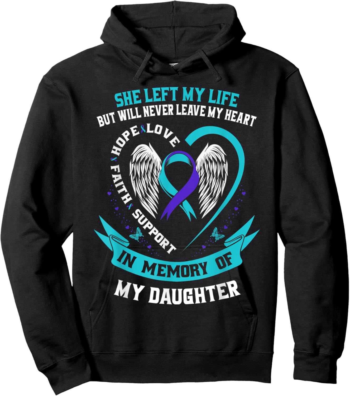 Teal and Purple Suicide Awareness Daughter Memorial Graphic Hoodie - Hoodie | Black