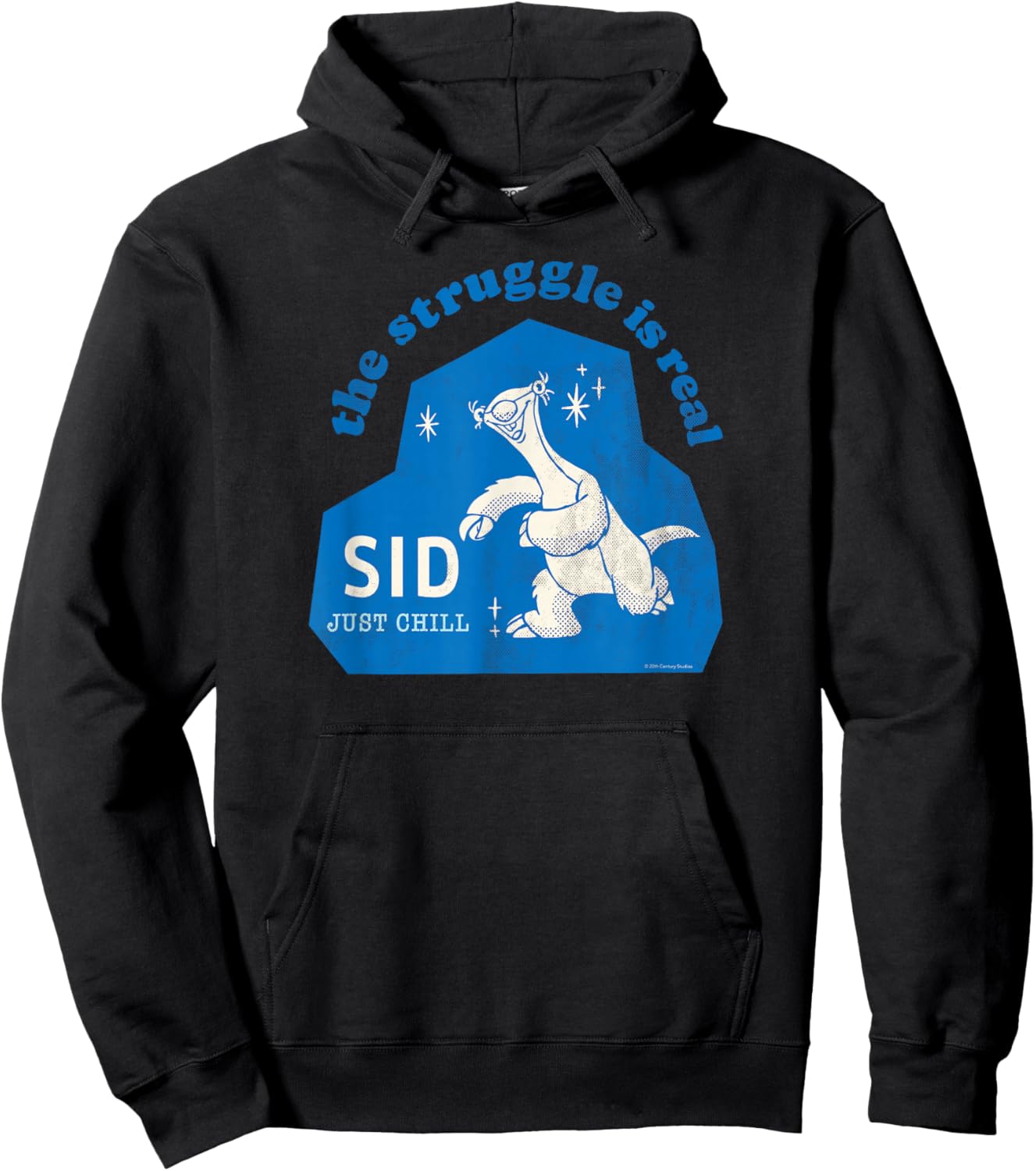 Ice Age Sid The Struggle is Real Just Chill Hoodie - Hoodie | Black