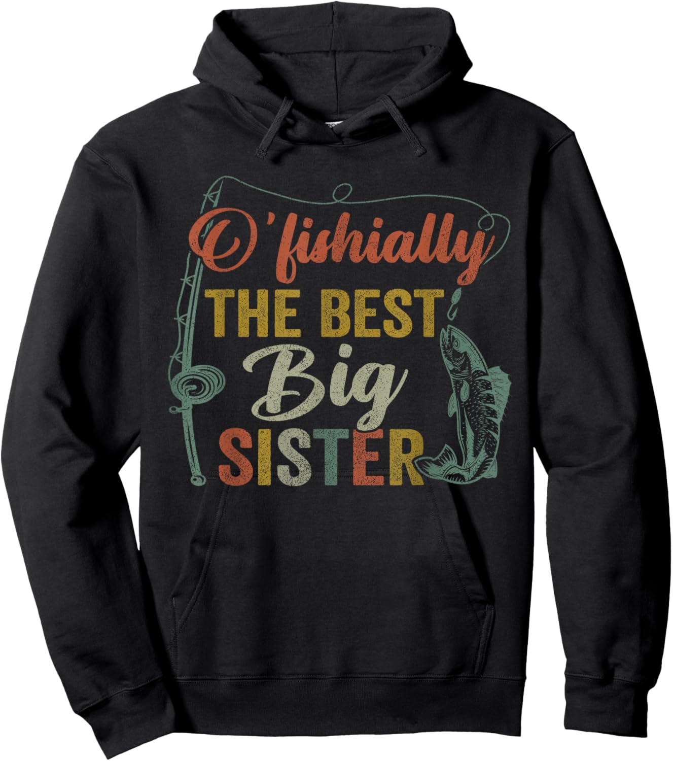 O’fishally Best Big Sister Fishing Pregnancy Announcement Hoodie - Hoodie | Black
