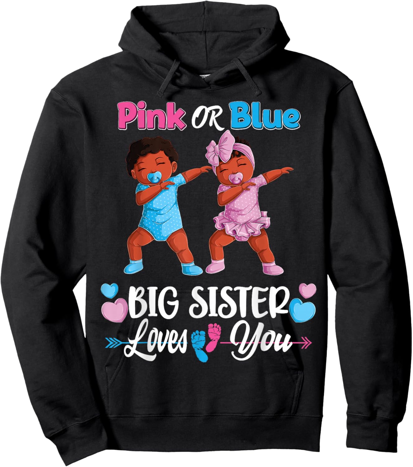 Pink Or Blue Big Sister Loves You Black Baby Gender Reveal Hoodie - Hoodie | Black