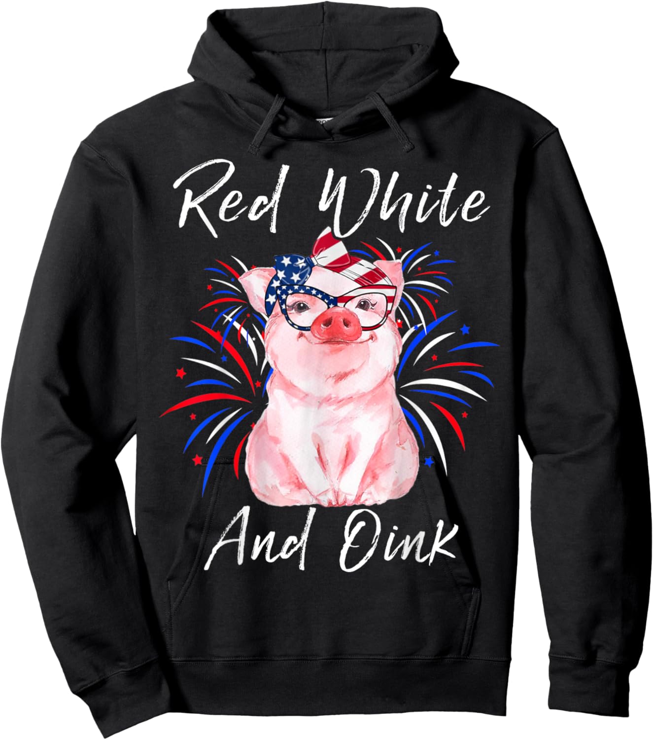 Red White And Oink Cute Pig 4th Of July USA Flag Patriotic Hoodie - Hoodie | Black