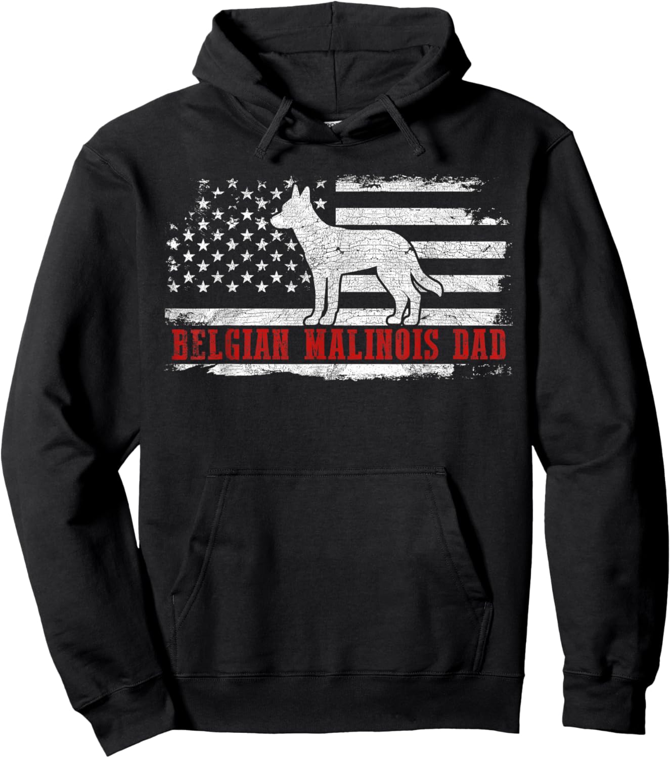 Belgian Malinois Dad Distressed American Flag Patriotic Dog Hoodie - Hoodie | Black