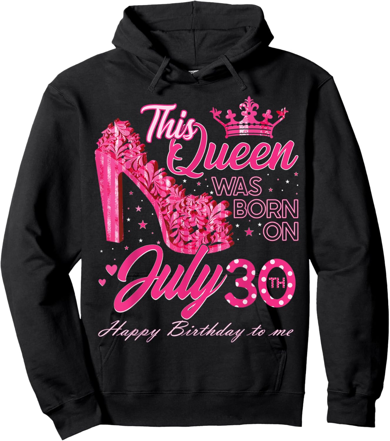 This Queen Was Born on July 30, Queens are born on July 30th Hoodie - Hoodie | Black