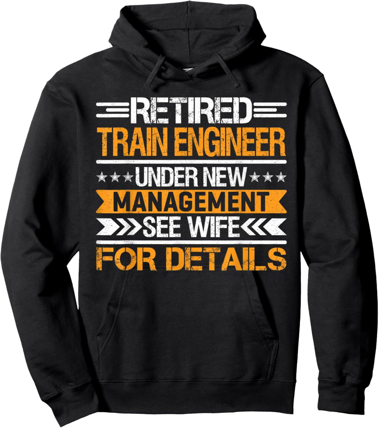 Retired Train Engineer Under New Management See Wife Hoodie - Hoodie | Black