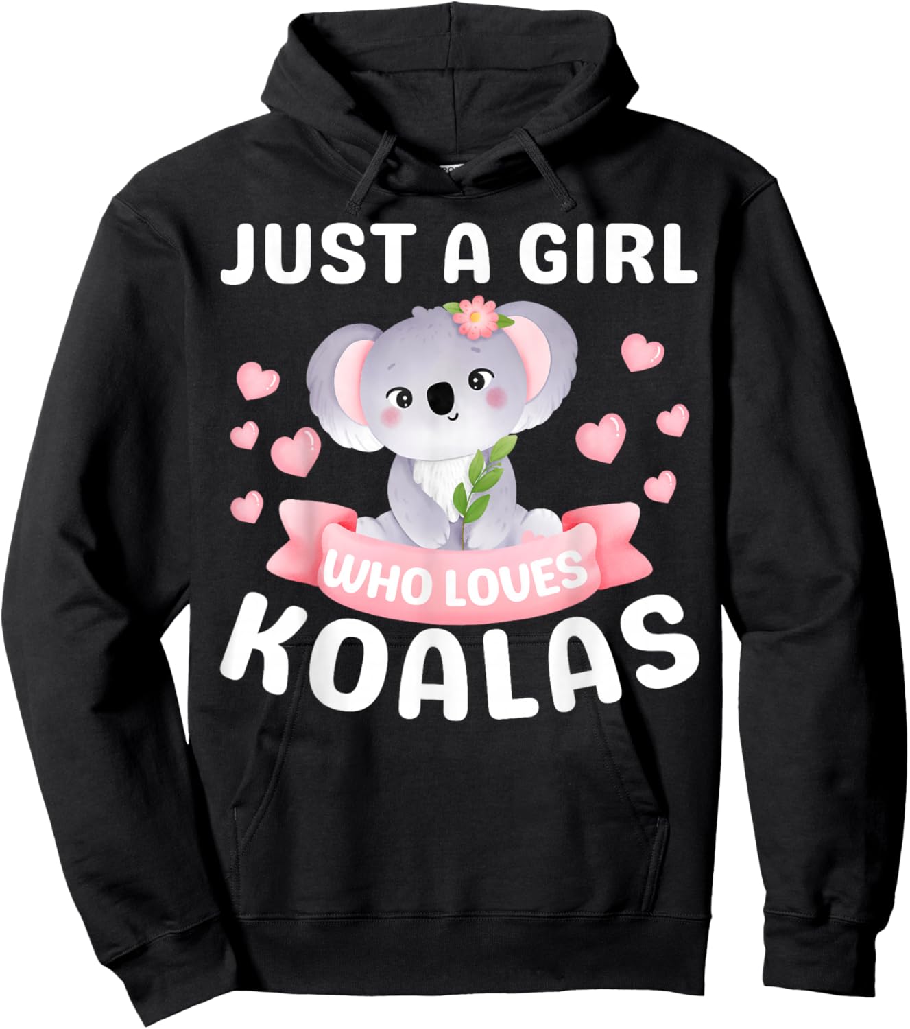 Just A Girl Who Loves Koala Bear Funny Christmas Birthday Hoodie - Hoodie | Black