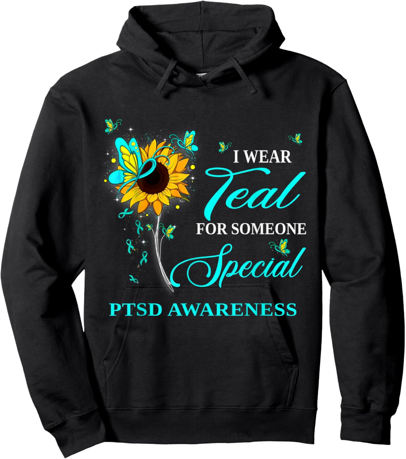 I Wear Teal For PTSD Awareness Sunflower Hoodie - Hoodie | Black