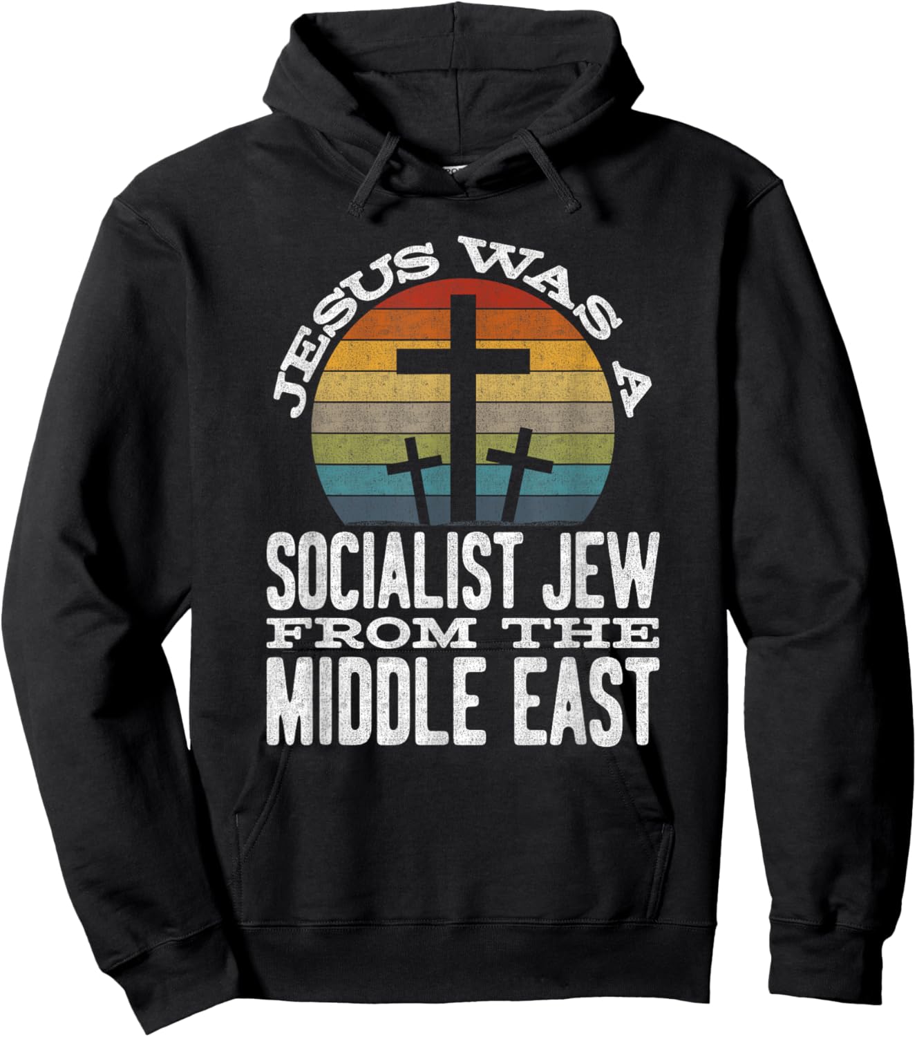 Jesus Was A Socialist Jew From The Middle East Hoodie - Hoodie | Black