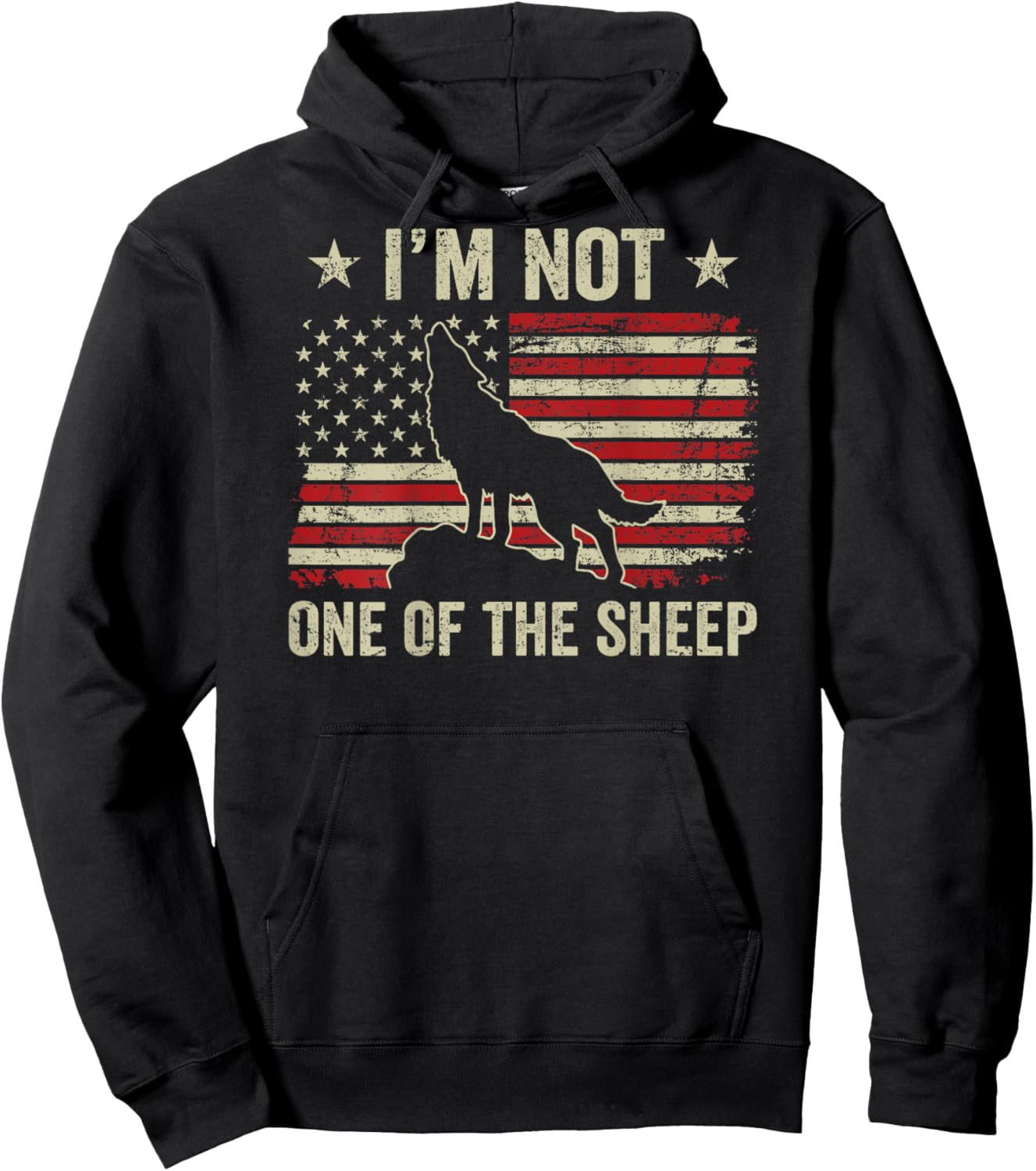 I'm Not One Of The Sheep - Patriotic Wolves Wolf (ON BACK) Hoodie - Hoodie | Black