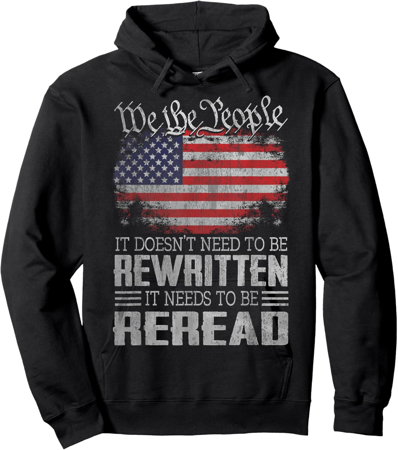 US Flag Constitution of The USA Needs to Be Reread Hoodie - Hoodie | Black