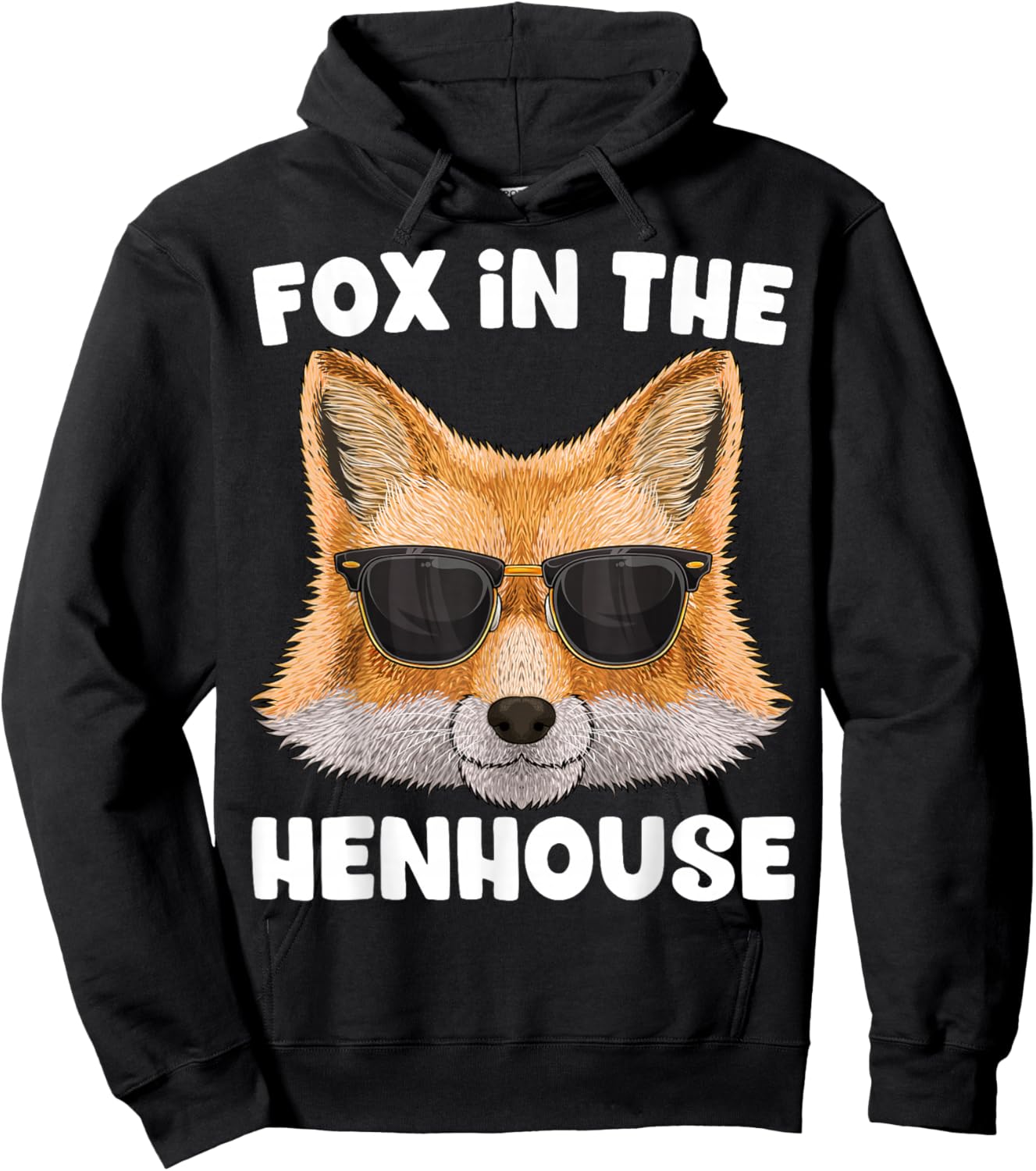 Fox In The Henhouse Funny Cute Fox Pun Don't Care Sarcastic Hoodie - Hoodie | Black