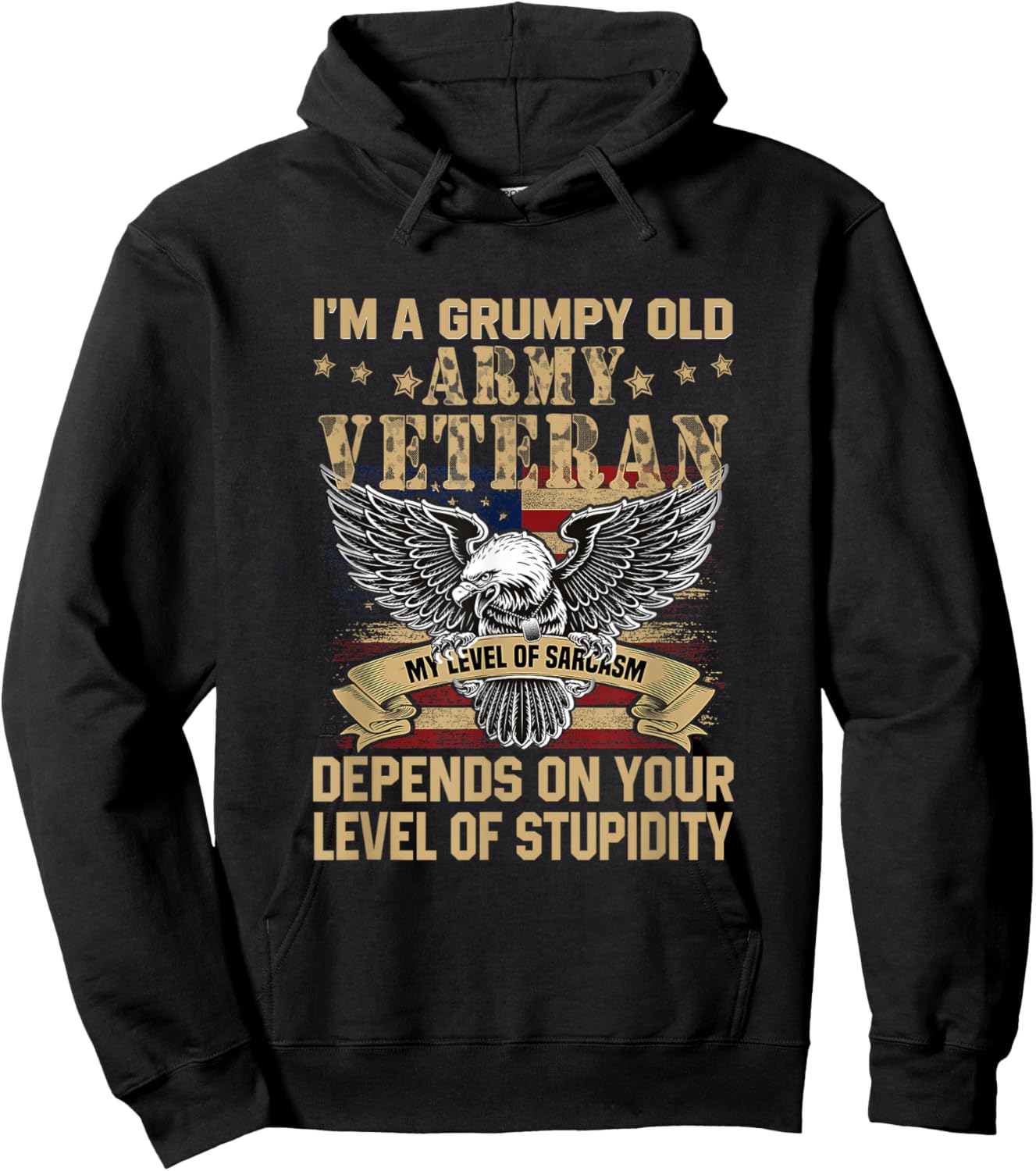 I m A Grumpy Old Army Veteran My Level Of Sarcasm Hoodie - Hoodie | Black
