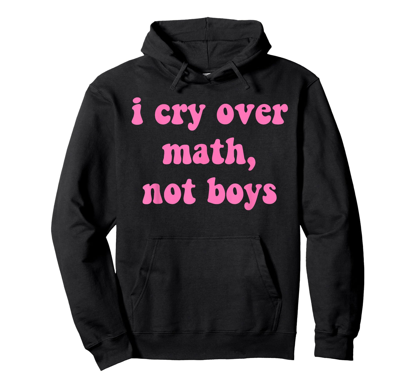 I Cry, Over Math, Not Boys, Study, Students, Humor T-Shirt
