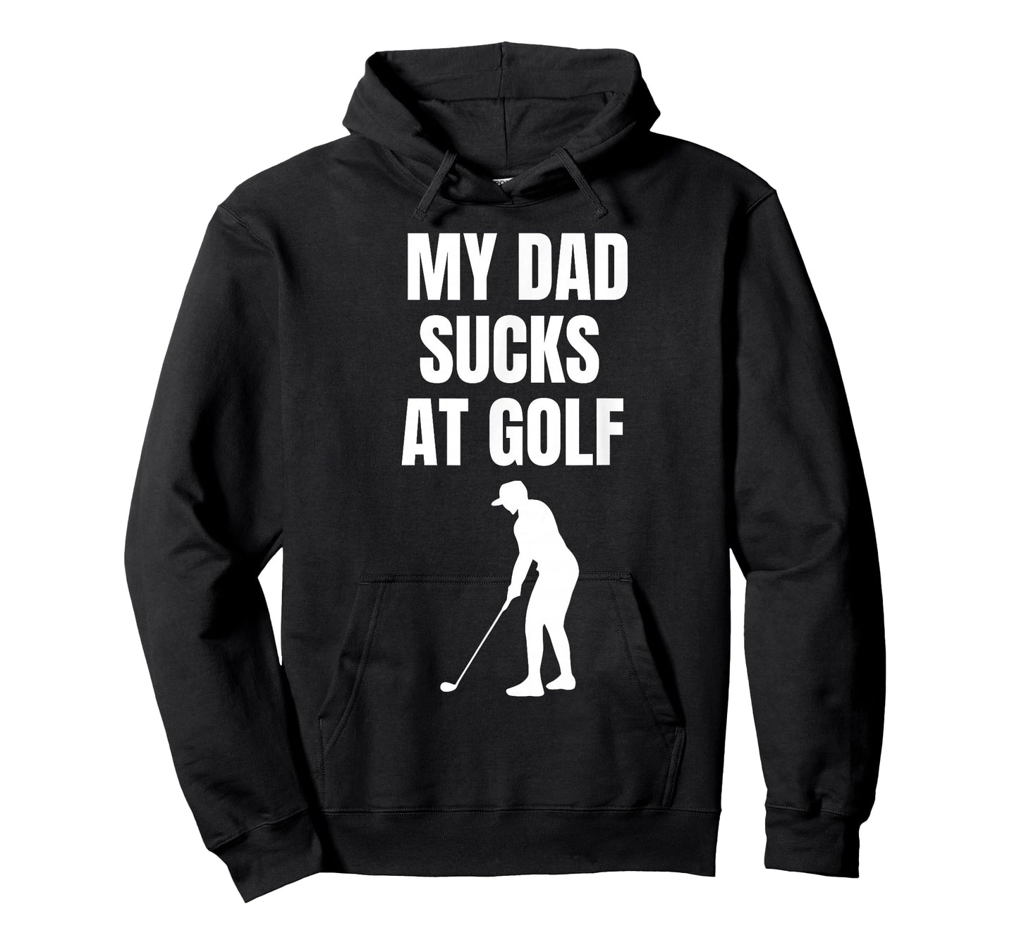 Funny My Dad Sucks at Golf Humor Boys Men Kids Fathers Day T-Shirt