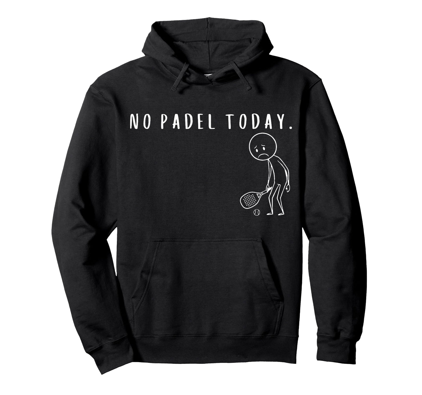 No Padel Today Funny Padel Stickman Padel Tennis Player T-Shirt
