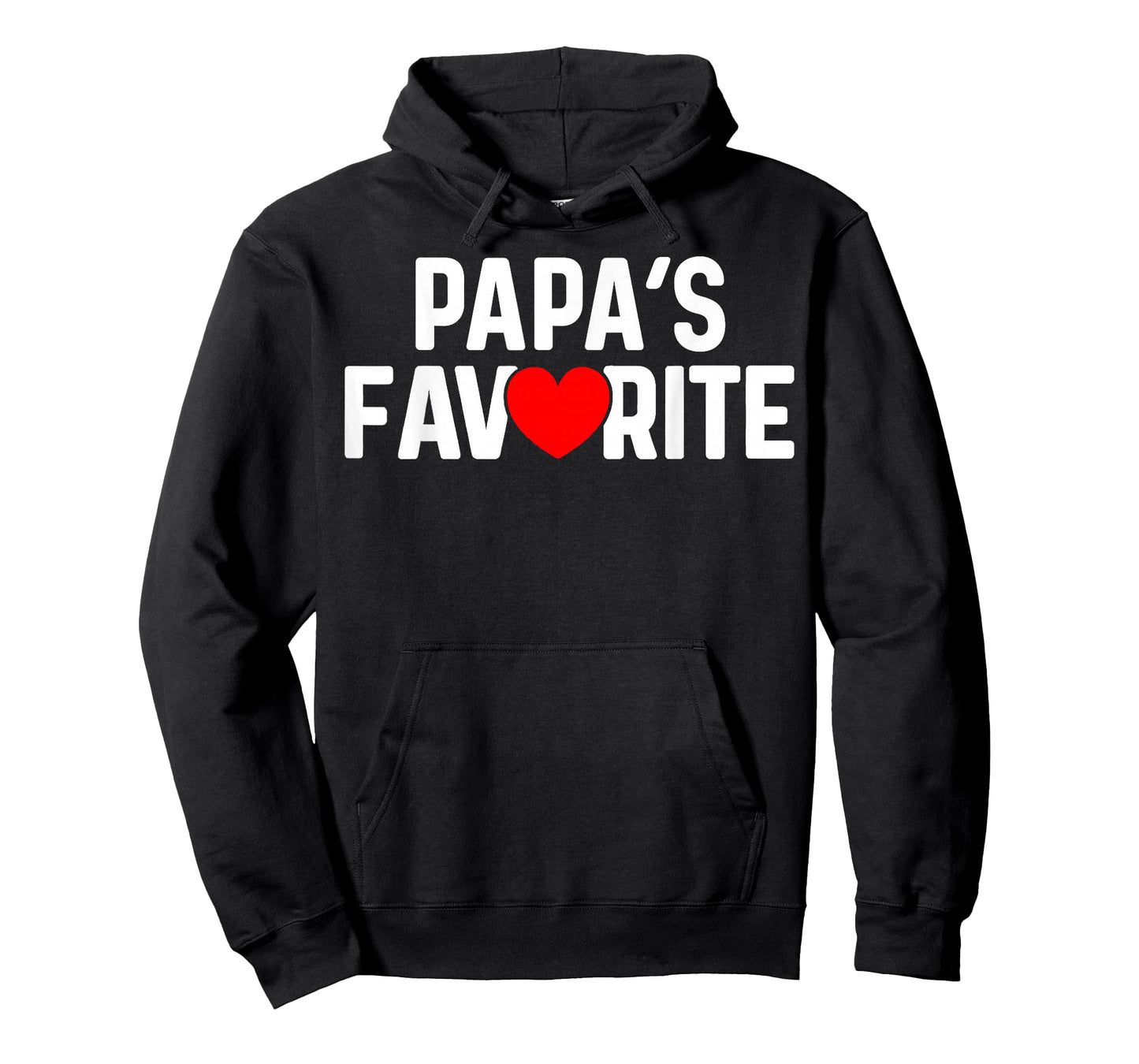 Funny Papas Favorite Son Daughter I'm Papa's Favorite Humor T-Shirt