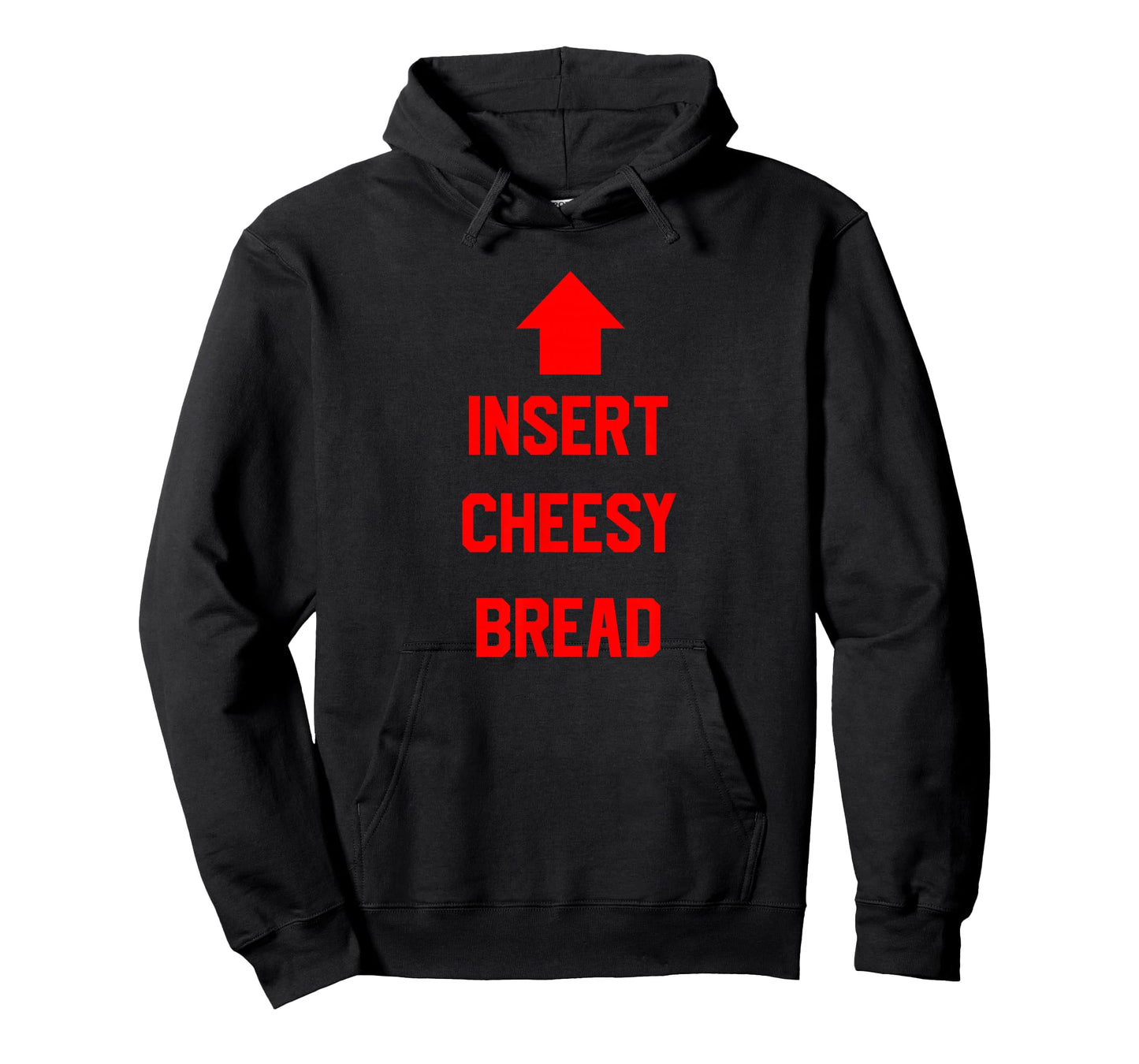 Insert Cheesy Bread T-Shirt