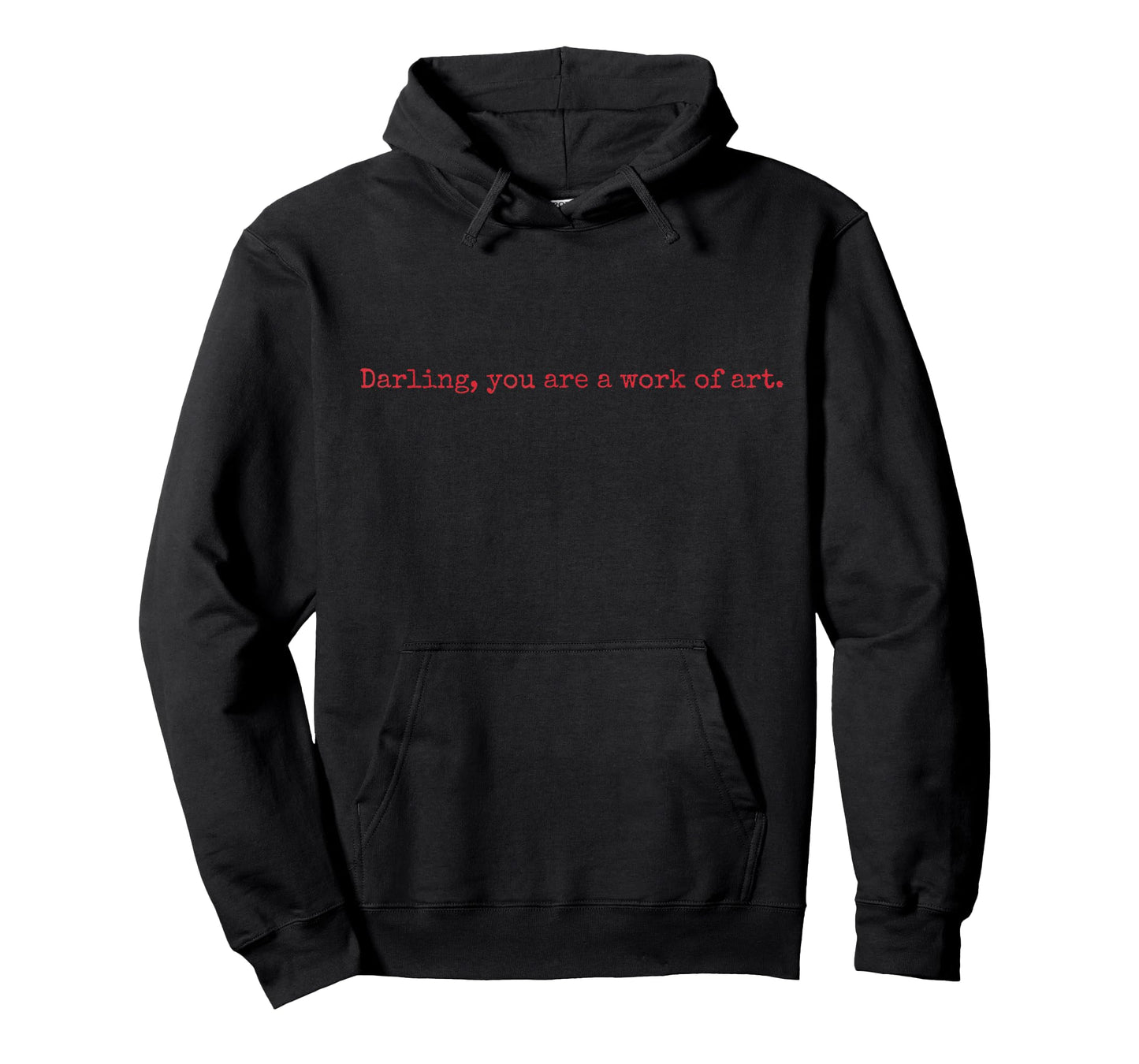 You are a Work of Art T-Shirt