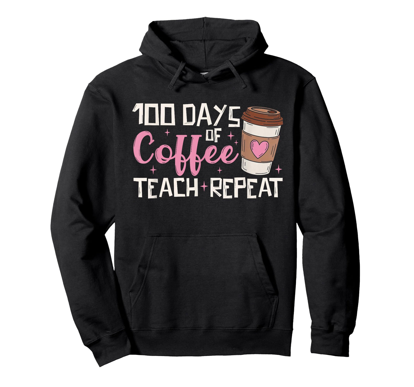 100 Days of Coffee Teach Repeat 100th Day of School Teacher T-Shirt