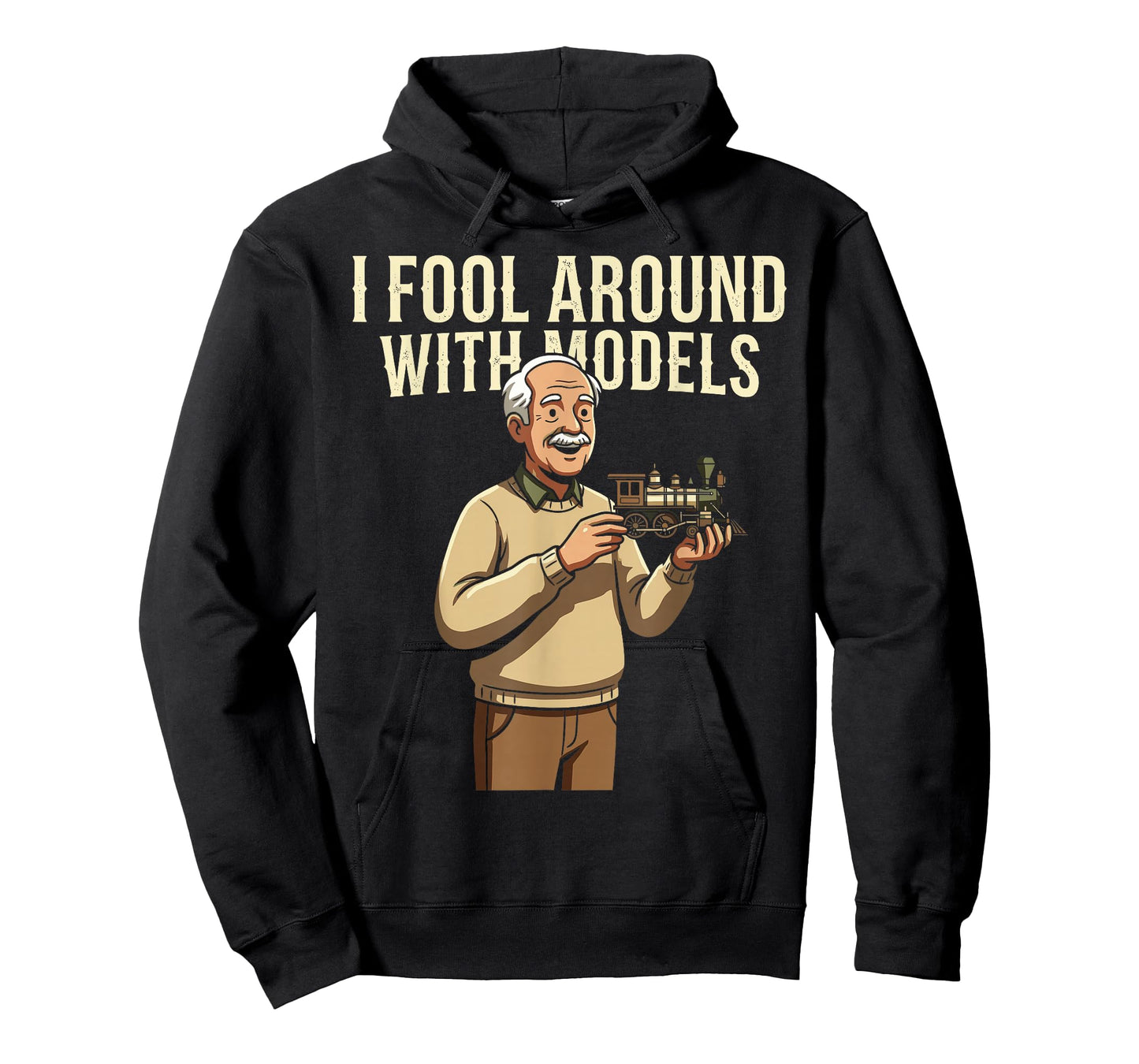 Fool Around with Models Train Hobby Funny Locomotive Railfan T-Shirt