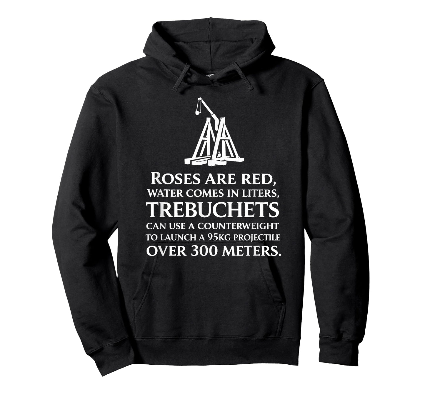 Funny Medieval History Trebuchets Valentines Poem T-Shirt