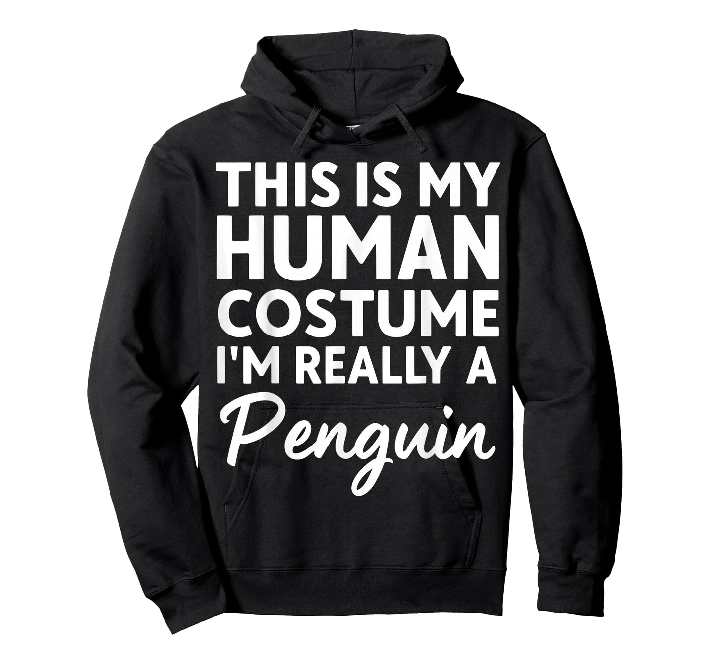 This is My Human Costume I'm Really A Penguin T-Shirt