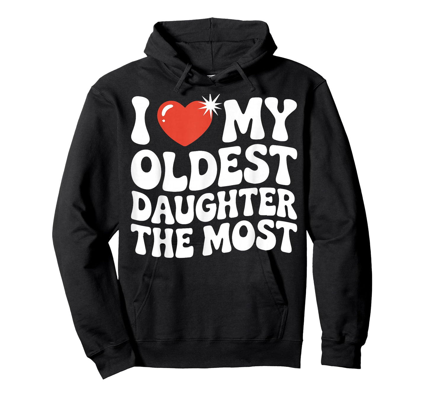Funny Favorite Oldest Daughter Proud Parent Senior Child T-Shirt