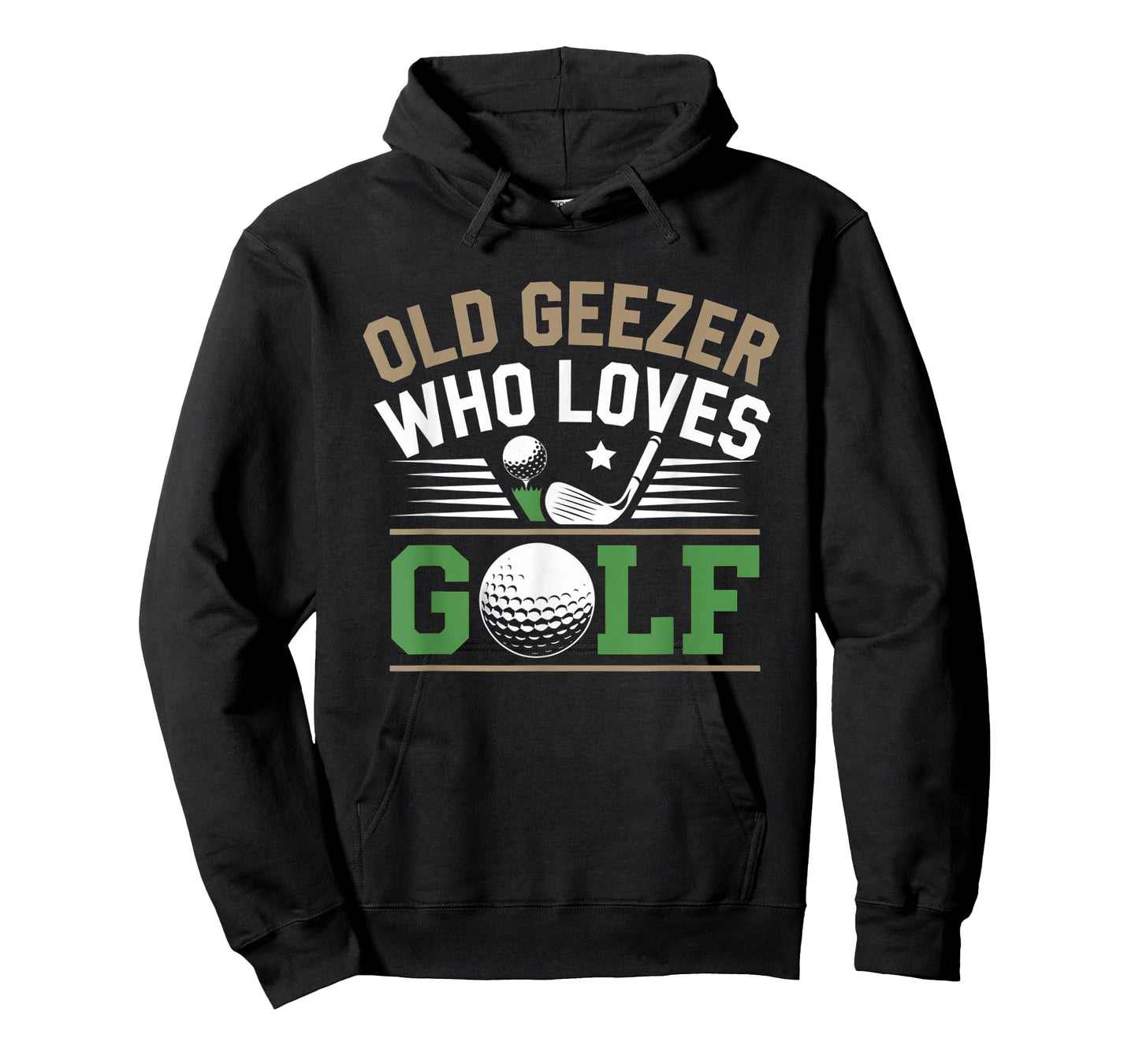 Grandpas Old Geezer Who Loves Golf Funny Senior Joke Saying T-Shirt