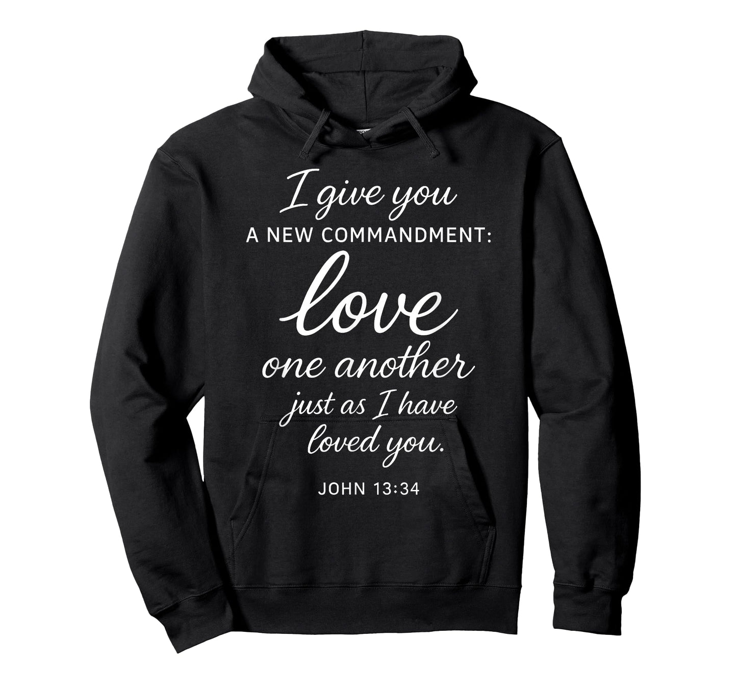 Love One Another John 13:34 Scripture Bible Verse Prayer God T-Shirt