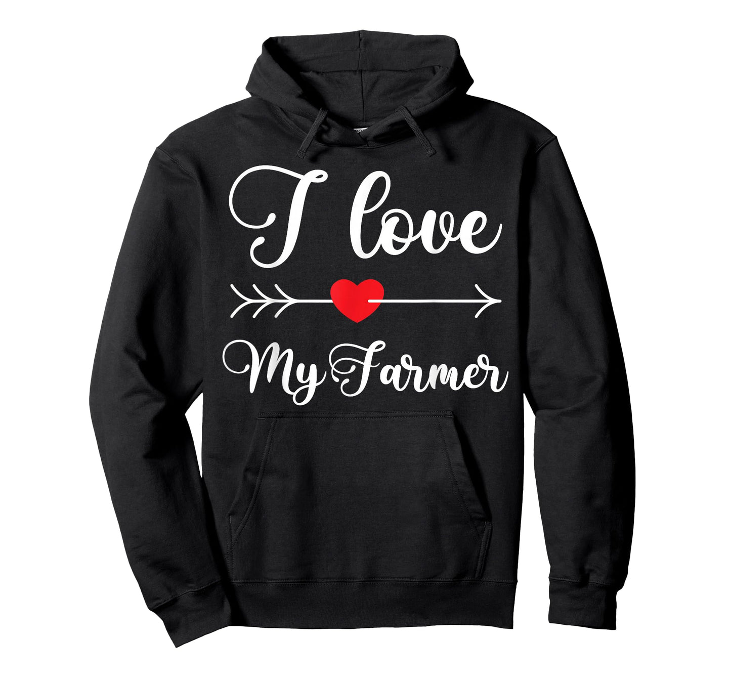 I Love My Farmer Quote Farmer's Wife Girlfriend Husband T-Shirt