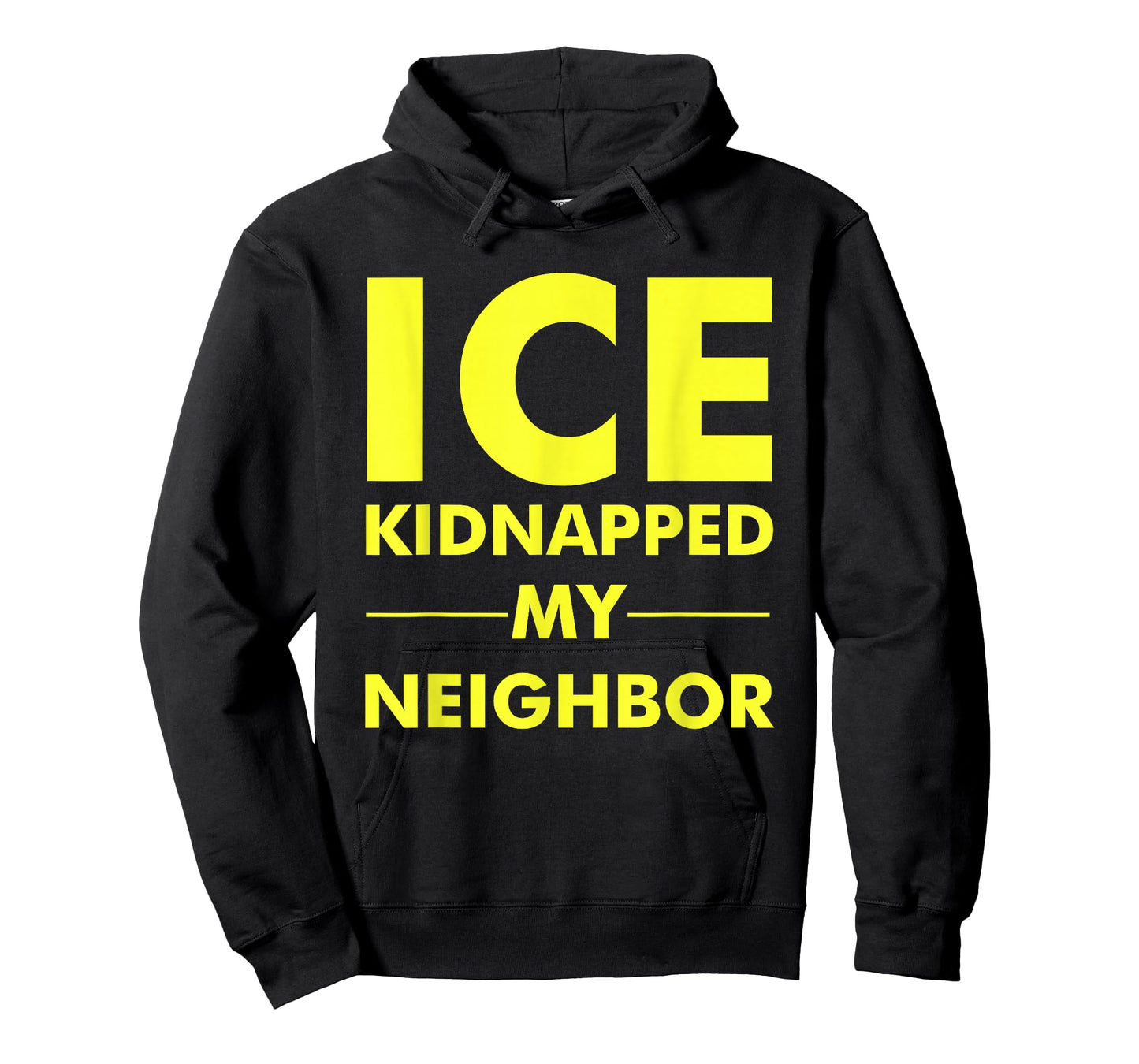 ICE Kidnapped My Neighbor Meme T-Shirt