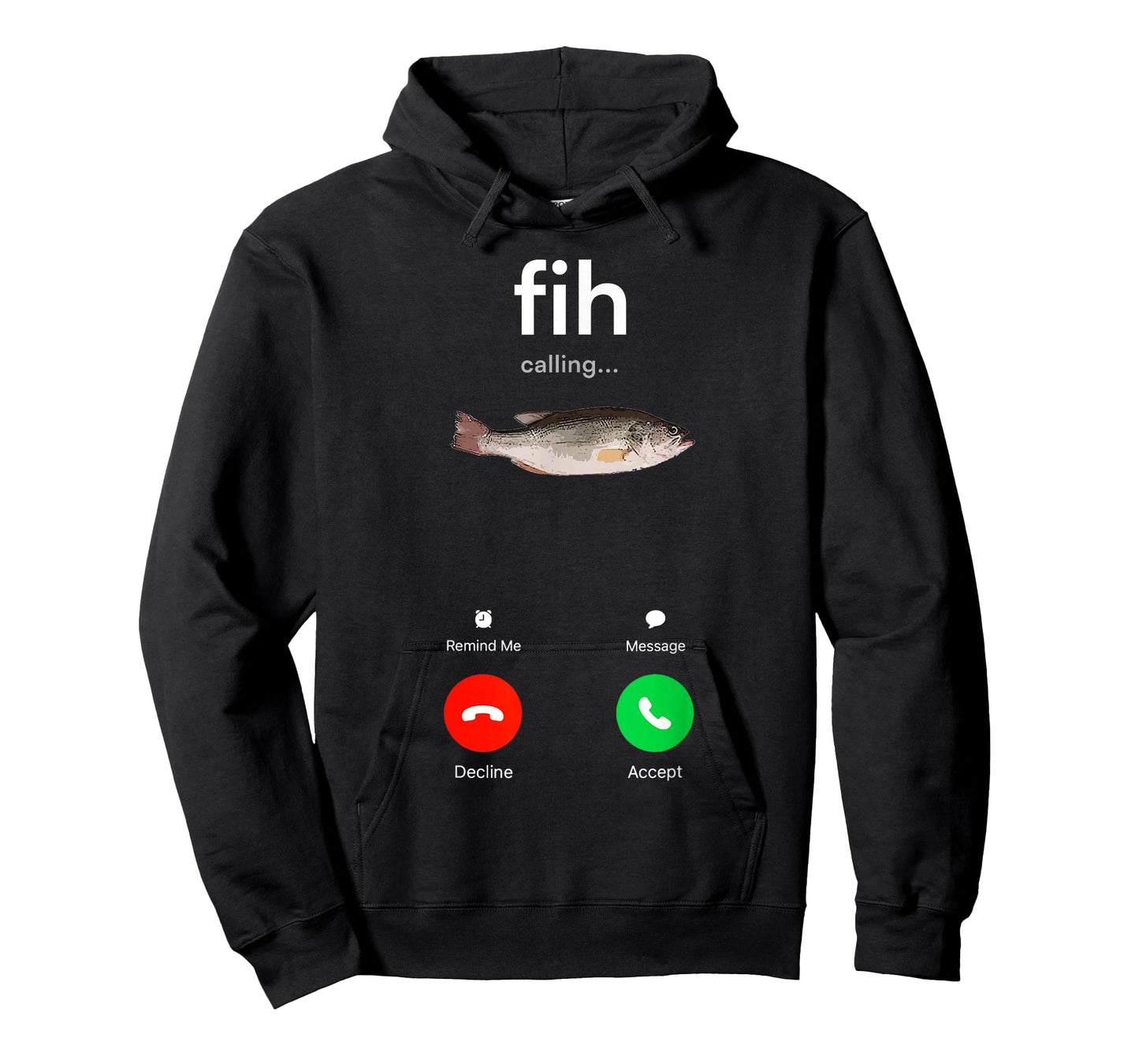 Fih Calling Decline Accept Phone Call Funny Fish T-Shirt