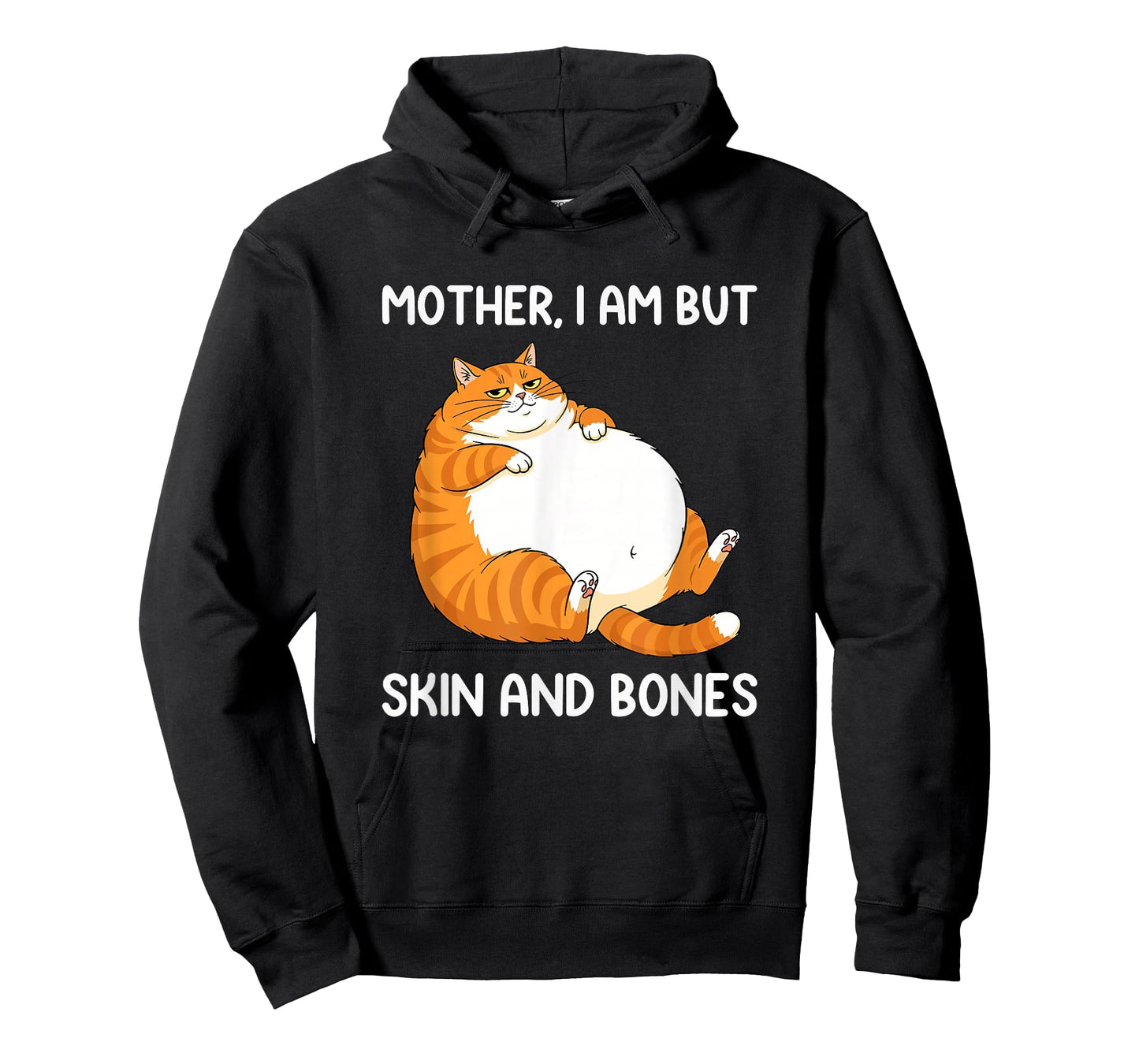 Mother I Am But Skin and Bones for Cat Mom Women Girls Cats T-Shirt