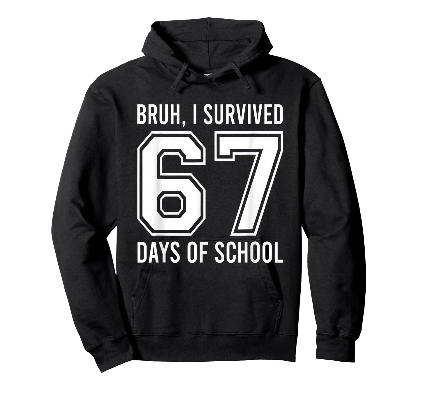 Bruh I Survived 67 Days of School Funny Six Seven Hands Meme T-Shirt