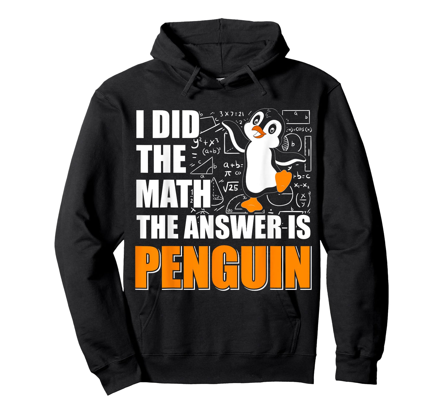 I Did The Math The Answer is Penguin Men Women Kids T-Shirt