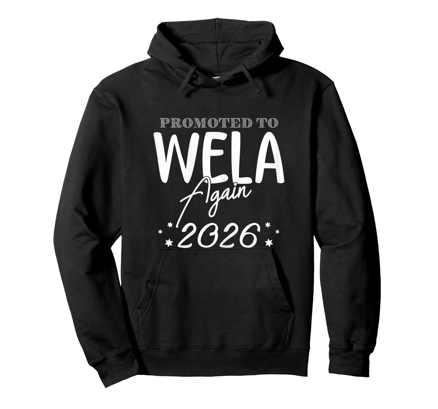 Promoted to Wela Grandma Again 2026 Funny Announce T-Shirt