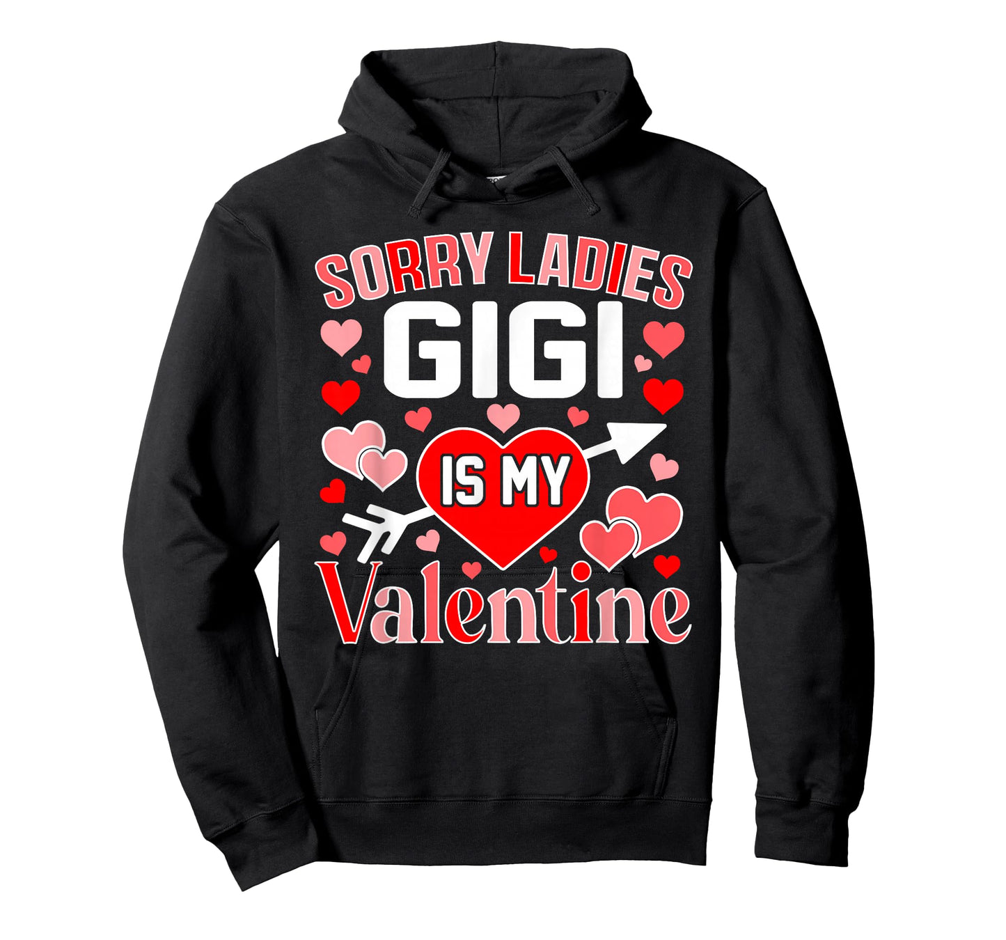 Sorry Ladies Gigi is My Valentine Cute Heart Valentine's Day T-Shirt
