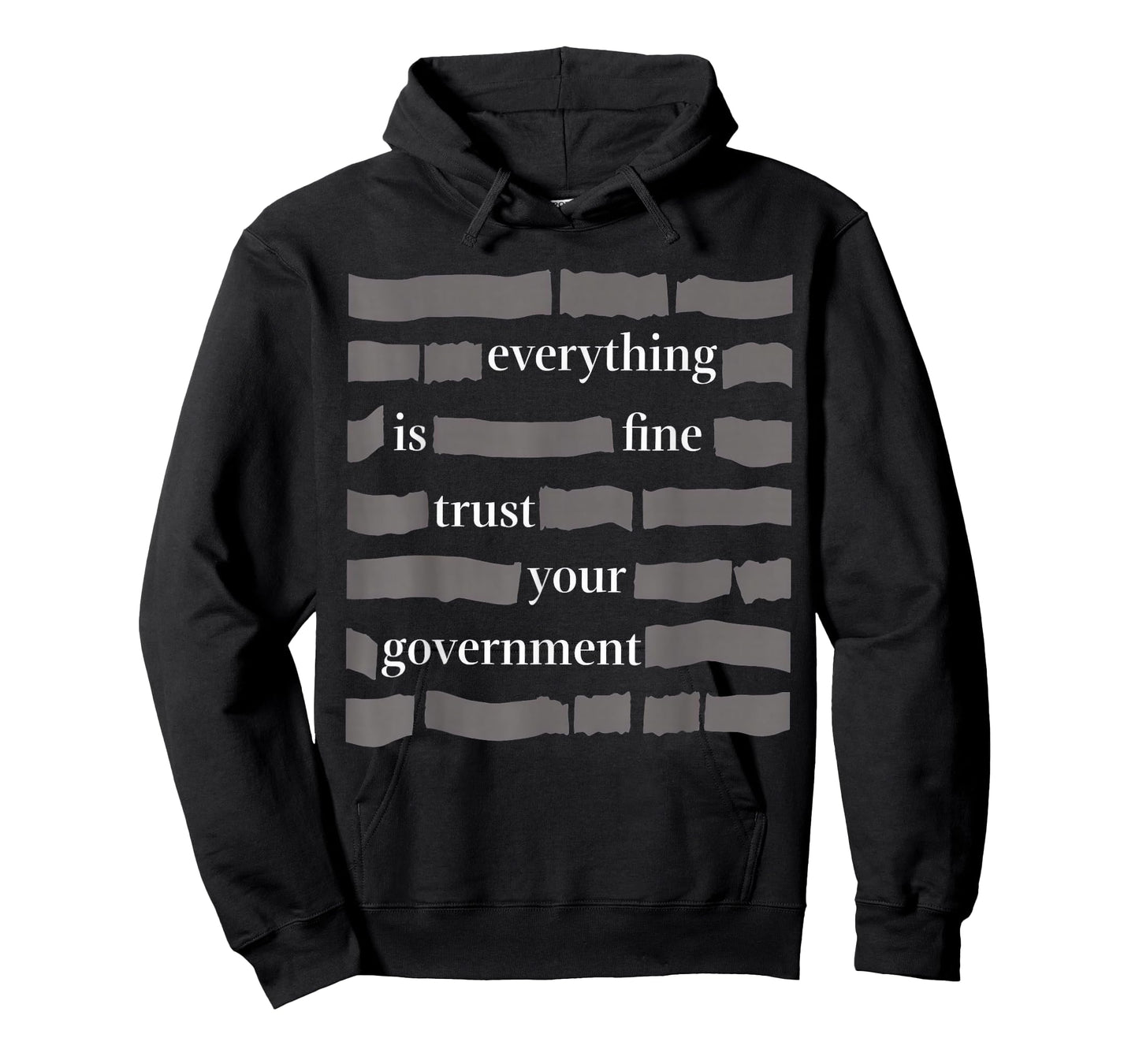 Everything is Fine Trust Your Government T-Shirt