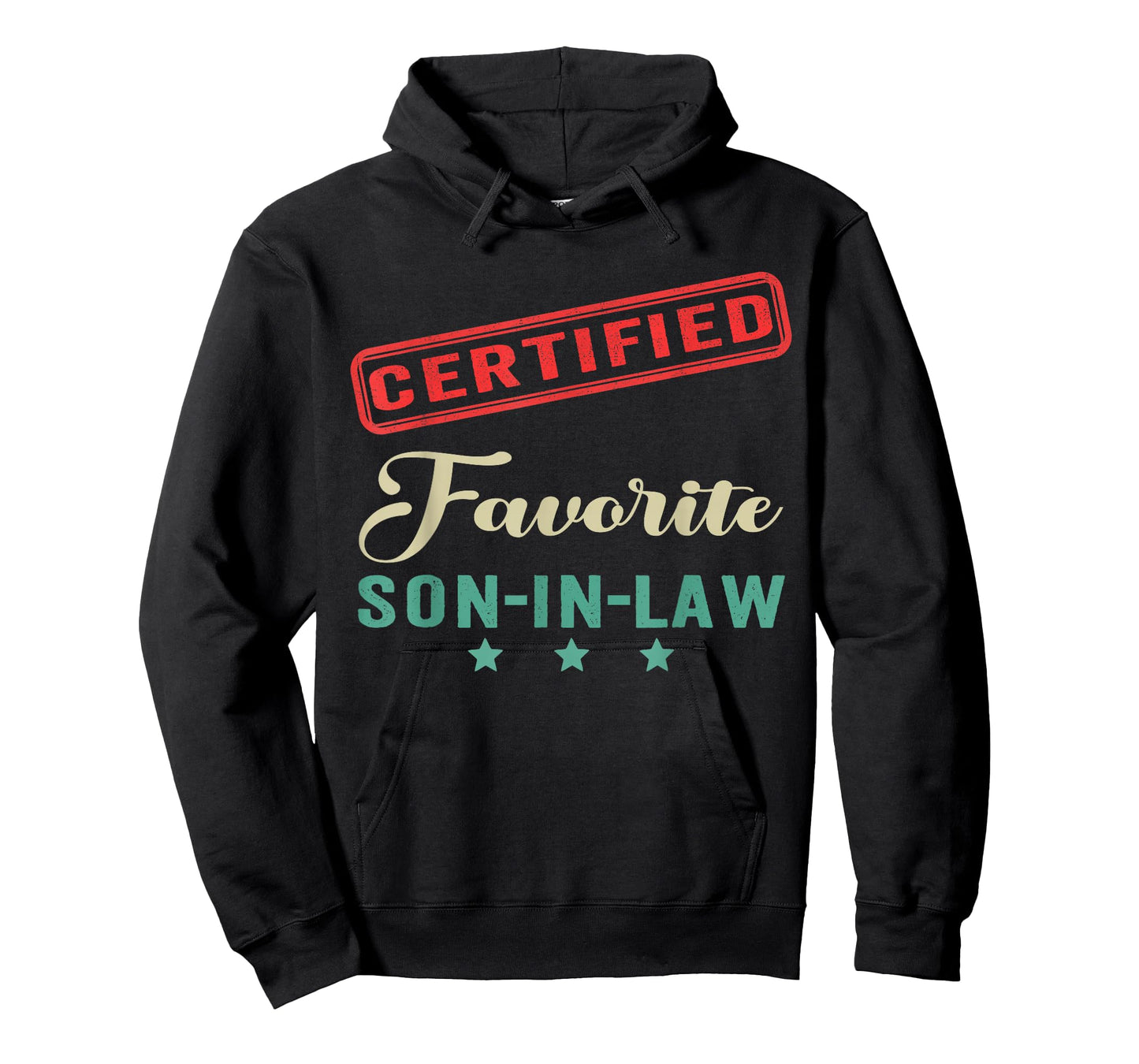 Certified Favorite Son in Law Father's Day Funny Family T-Shirt