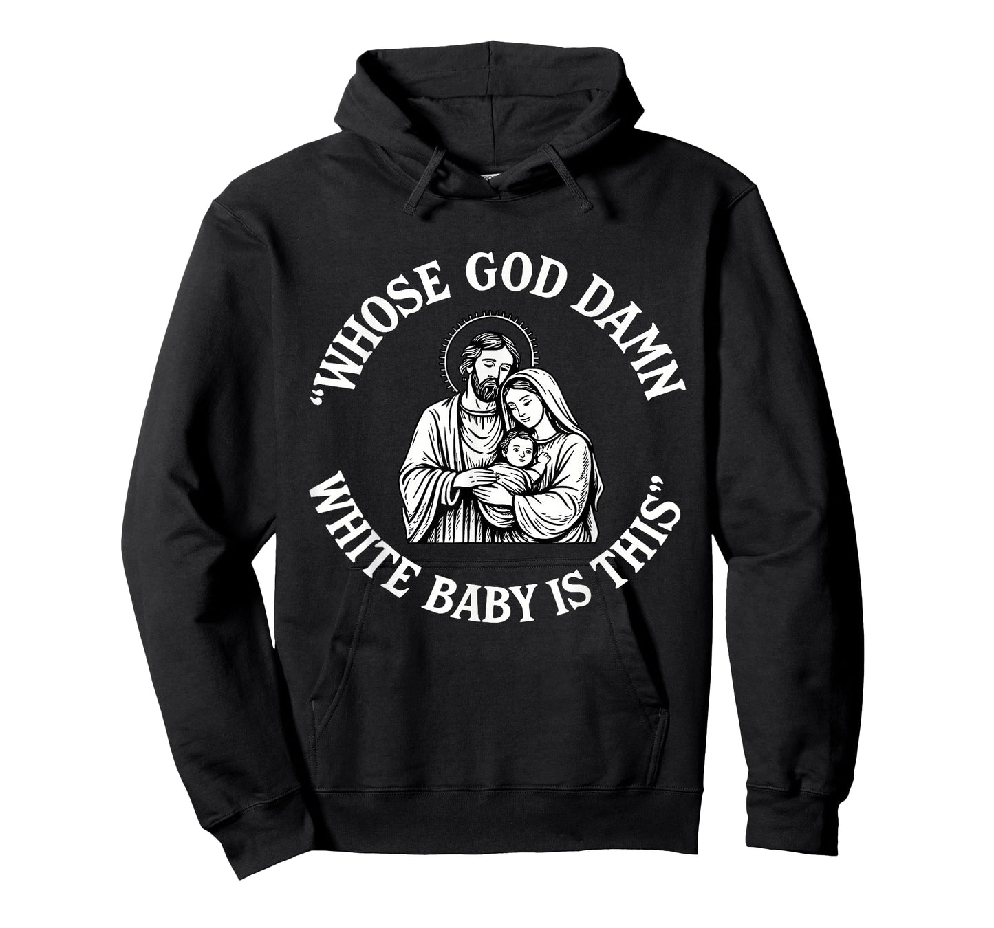 Whose God Damn White Baby is This Funny Christmas T-Shirt