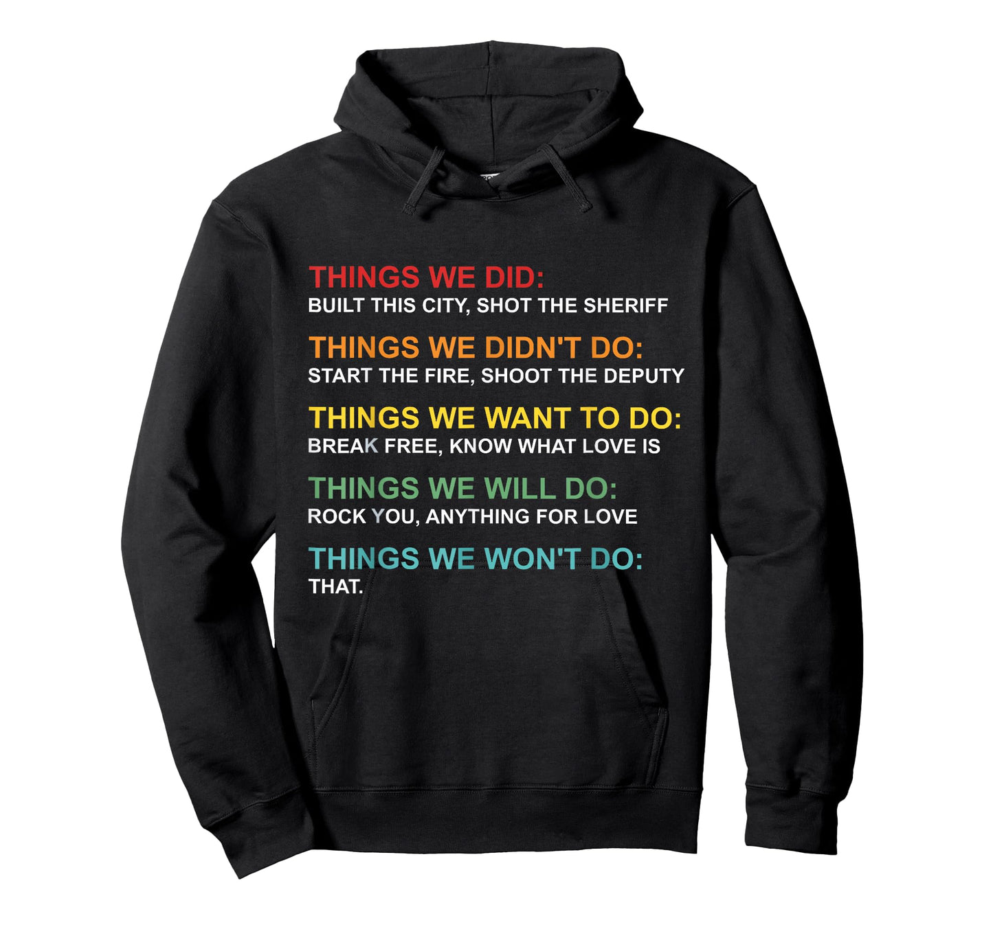 Things We Did Didn't Do Want Will Won't Do Christmas Outfit T-Shirt