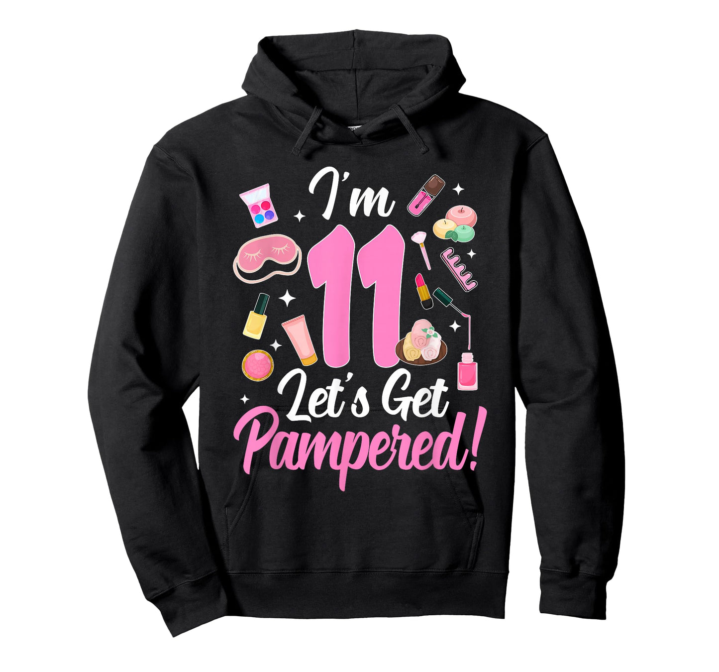11th Birthday Spa Theme Let's Get Pampered I'm 11 Year Old T-Shirt