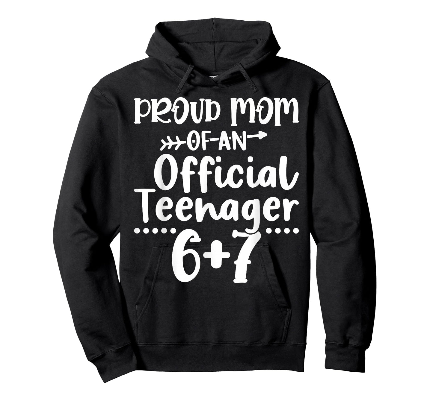 Proud Mom of an Official Teenager 6+7 Funny 67 Meme Birthday T-Shirt